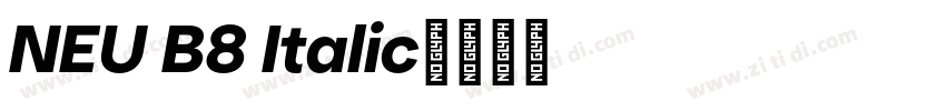 NEU B8 Italic字体转换